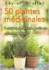 50 plantes médicinales à planter dans son jardin